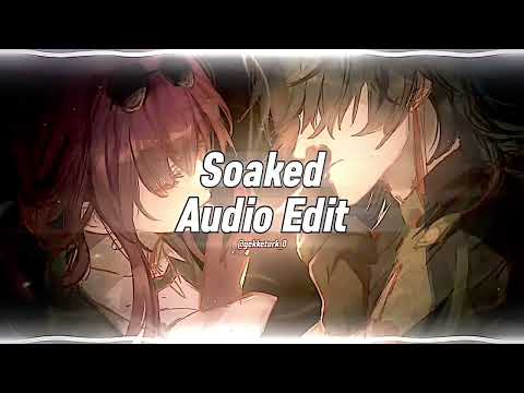 Soaked - Shy Smith - Edit Audio