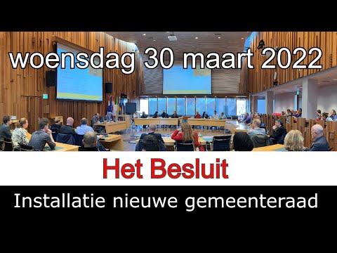 Het Besluit van 30 maart 2022 - Installatie nieuwe gemeenteraad