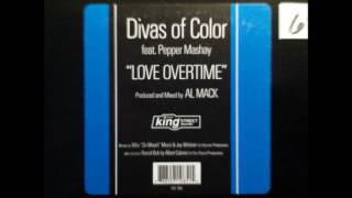Divas Of Color - Love Overtime (Rascal Dub)