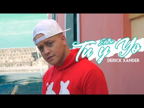 Derick Xander - Entre Tu y Yo (Video Oficial) | ESTRENO 2019