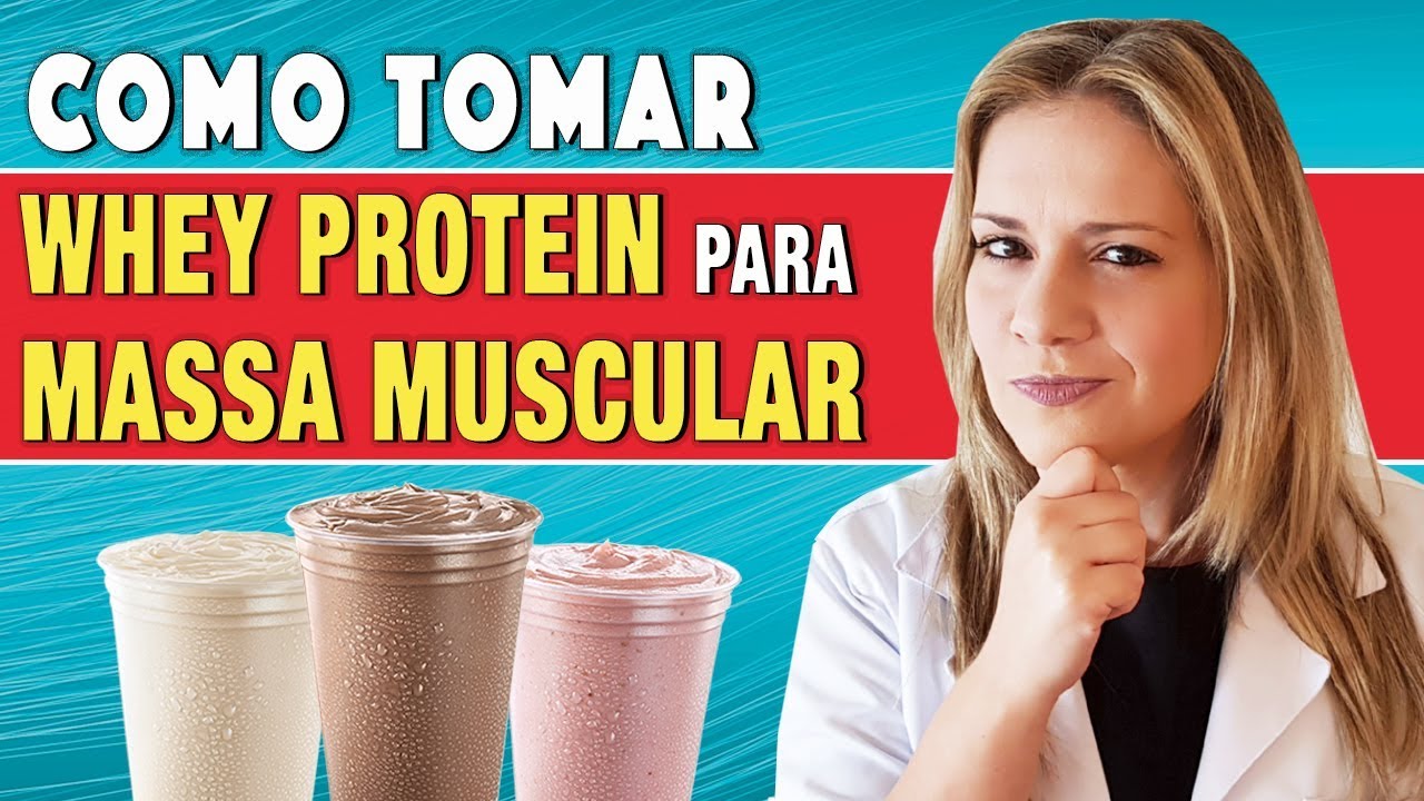 Como Tomar Whey Protein para Ganhar Massa Muscular [+ RESULTADOS!]