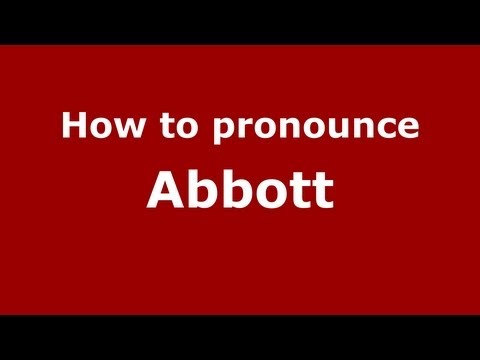 How to Pronounce Abbott - PronounceNames.com