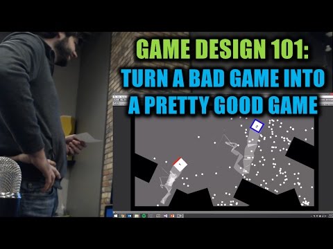 Game Design 101: Turn a Bad Game into a Pretty Good Game