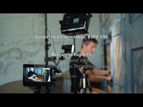 Porrentruy organ, Benjamin Righetti plays Bach/Vivaldi concerto, BWV 596