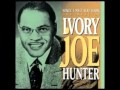 Ivory Joe Hunter - Since I Met You Baby