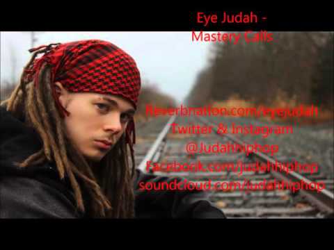 Eye Judah - Mastery Calls