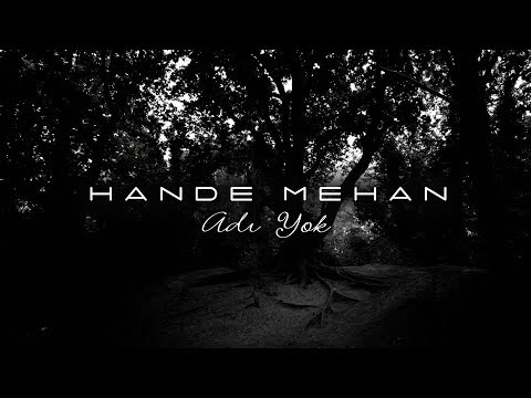 Adı Yok - Hande Mehan