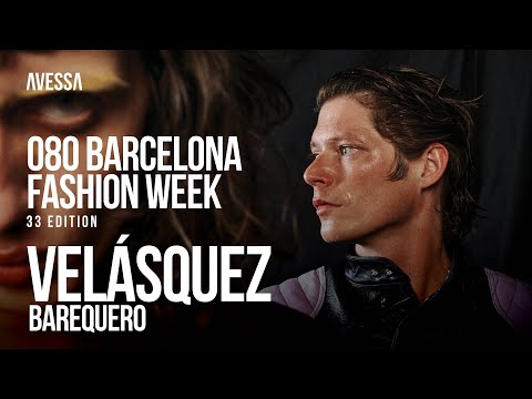 Velásquez: 080 Barcelona Fashion Week | 33rd Edition | Apr 2024
