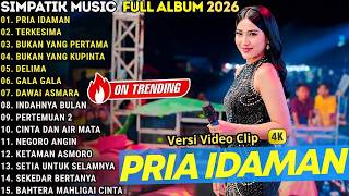 Download lagu PRIA IDAMAN - TERKESIMA - BUKAN YANG PERTAMA || SIMPATIK MUSIC TERBARU FULL ALBUM 2026 mp3