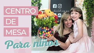 CENTRO DE MESA PARA NIÑOS CON CHICLES 🌼🍭
