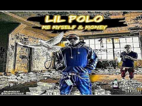 Lil Polo - Water Whippin - Me Myself & Money
