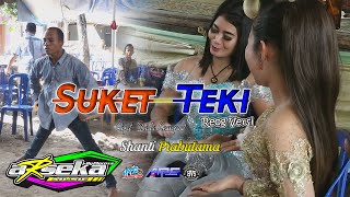 Download lagu Suket Teki Garap Reog - Campursari ARSEKA MUSIC Live Dk. Soko RT.04 Tegalombo, kalijambe, Sragen mp3