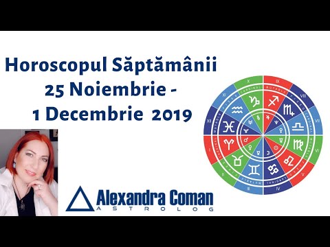 Horoscopul săptămânii 25 Noiembrie - 1 Decembrie 2019