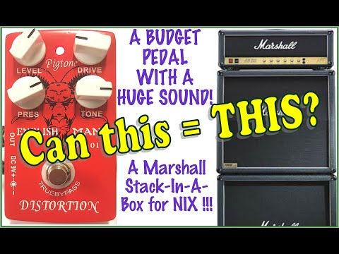 PIGTONE ENGLISH MAN DISTORTION Pedal Demo/Review – A Marshall-Stack-In-A-Box for next to no $$$ ??