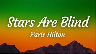 [Lyrics] Stars Are Blind - Paris Hilton