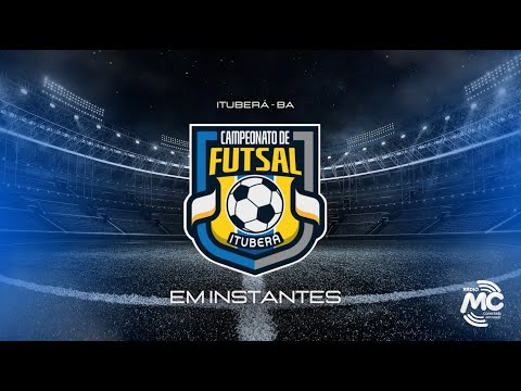 CAMPEONATO DE FUTSAL MUNICIPAL ITUBERÁ-BAHIA 2025