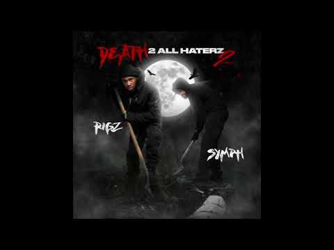 Rigz And Symph -  Death 2 All Haterz 2 [Full EP]