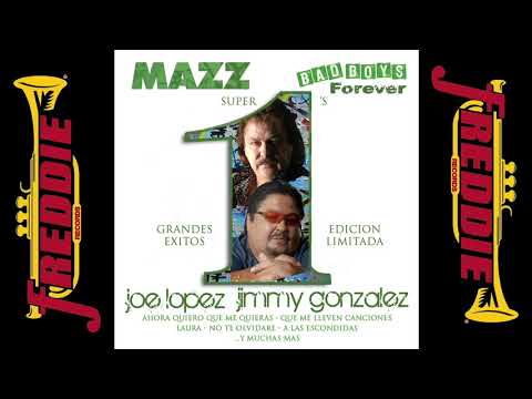 Jimmy Gonzalez, Joe Lopez Y Grupo Mazz - Super #1's (Album Completo)