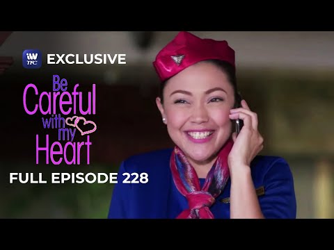 Full Episode 228 | Be Careful With My Heart