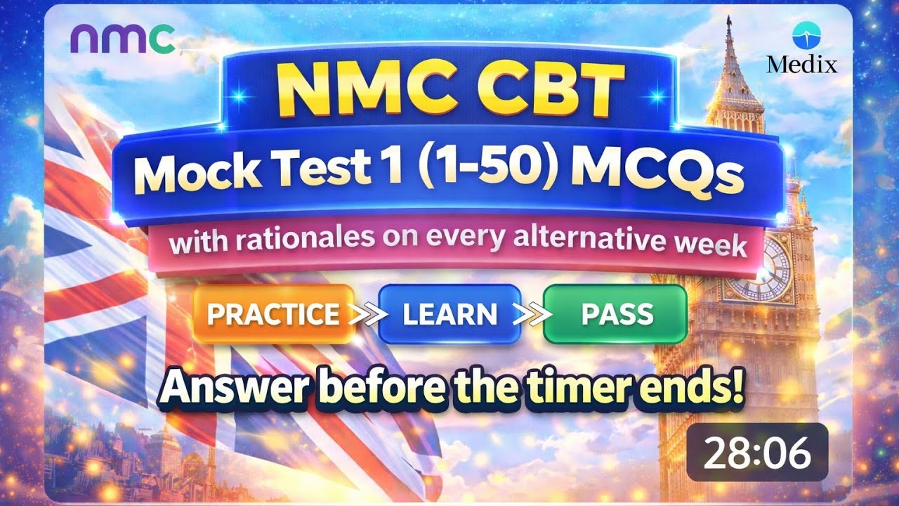 NMC CBT Mock Test 1 (1-50) MCQS Sample Questions | 2026 and beyond #cbt2exam #uknurses #nmc