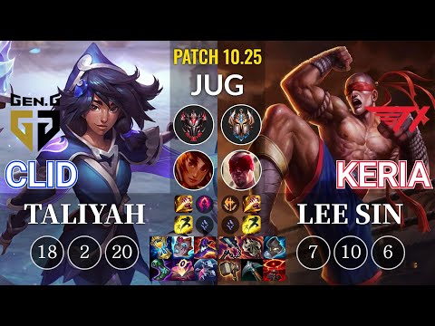 GEN Clid Taliyah vs T1 Keria Lee Sin Jungle - KR Patch 10.25