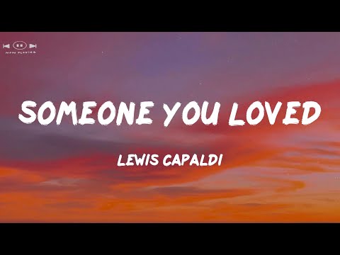 Someone You Loved - Lewis Capaldi (Lyrics) | And then you pulled the rug