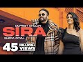 Sira (Official Video)| Dilpreet Dhillon Ft Shipra Goyal | Desi Crew | Latest Punjabi Songs 2021