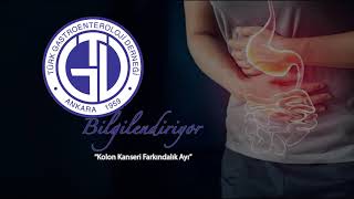 TGD Bilgilendiriyor - Kolon kanserini ve buna bağlı ölümleri azaltmak mümkün mü?