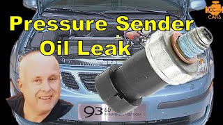 Saab 9-3 oil pressure sensor change | How to | Saab Oil Leak Problems