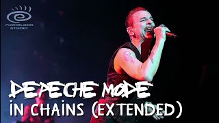 Depeche Mode - In Chains (Extended Version) | Remix 2020