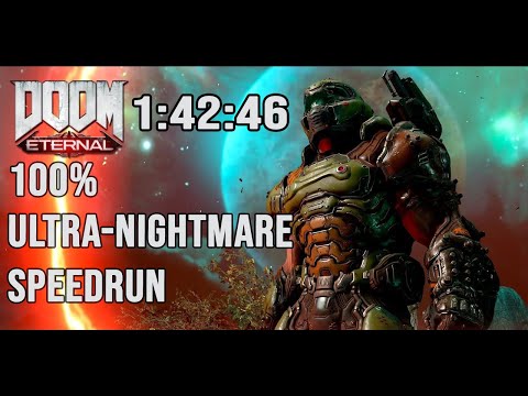 1:42:46 - Doom Eternal 100% Ultra-Nightmare Restricted