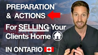Selling Your Clients Home in Ontario Canada: Process & Walkthrough