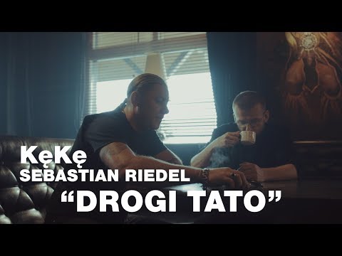 KęKę - Drogi Tato gość Sebastian Riedel prod. SoDrumatic