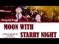 Jeong Hyo Bean Moon With Starry Night Lovers Of The Red Sky Ost Part 7 Color Coded Han Rom Eng