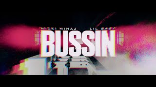 Nick Minaj - Bussin feat. Lil Baby (Official Lyric Video)