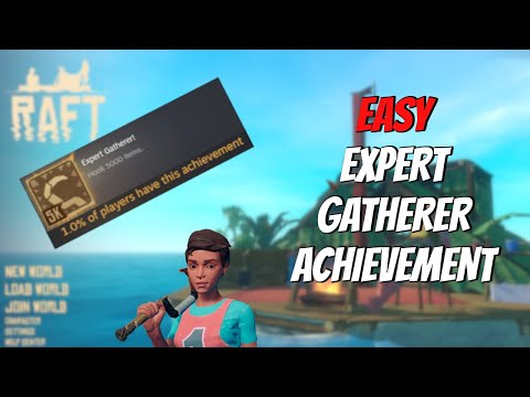 Expert Gatherer achievement in less than 2 minutes! | Raft