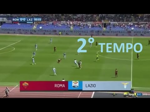 Roma Lazio 1-3 (30/04/2017) 2° tempo