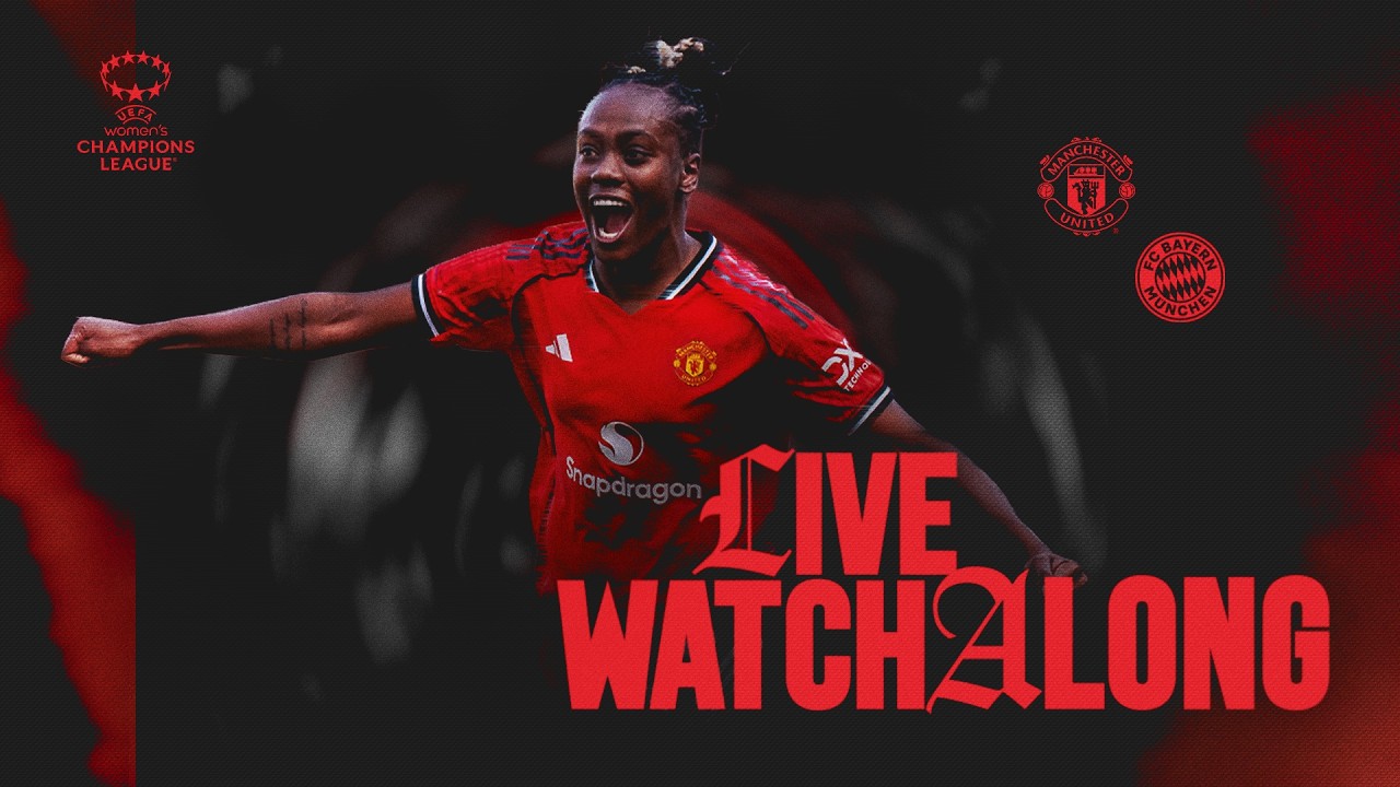 Manchester United v Bayern Munich | LIVE Watchalong! 🔴 UEFA Women's Champions League