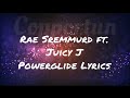 Rae Sremmurd Swae Lee Slim Jxmmi Powerglide Lyrics Ft Juicy J