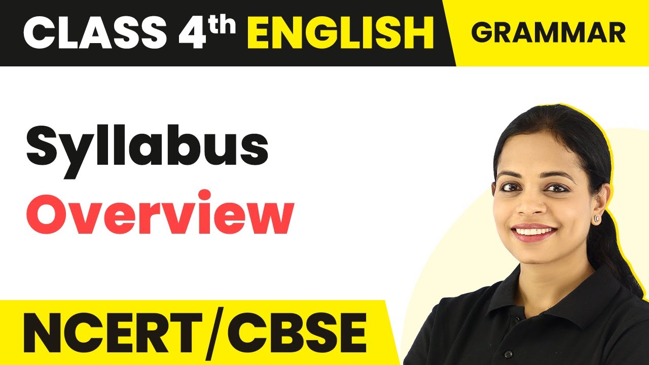 Watch video Introduction to New Series - Class 4 English Grammar Syllabus (Overview) Now Introduction to New Series - Class 4 English Grammar Syllabus (Overview)