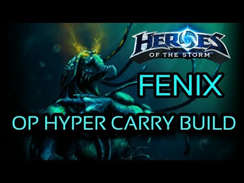 Heroes of the Storm - Fenix OP Hyper Carry Build - Fenix AA build guide HotS