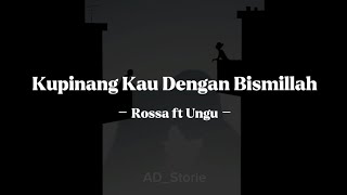 Download lagu Kupinang Kau Dengan Bismillah - Rossa ft Ungu | Lirik Lagu mp3