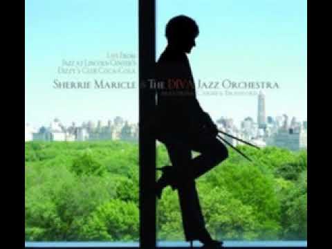 Sherrie Maricle & The DIVA Jazz Orchestra -How Do You Keep The Music Playing (feat  Carmen Bradford)