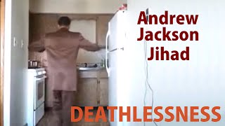 Andrew Jackson Jihad -  Deathlessness