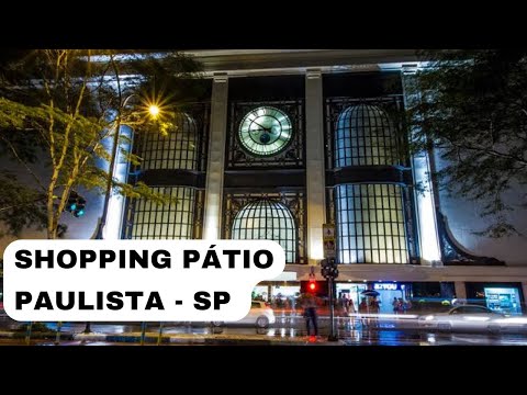 TOUR PELO SHOPPING PÁTIO PAULISTA - SP