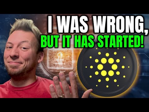 CARDANO ADA - I WAS WRONG, BUT IT HAS STARTED!!! WATCH FOR THIS!