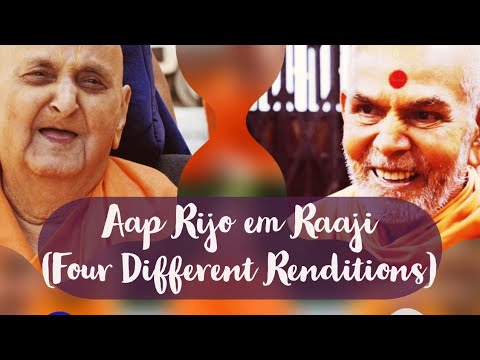 Aap Rijo Em Raaji || Four Different Renditions