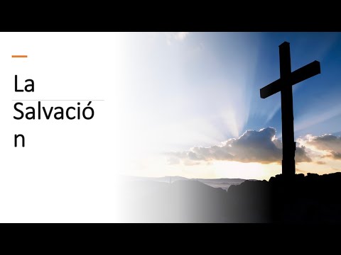 La salvación Curso Bíblico Escrito Esta ( Clase r4 )