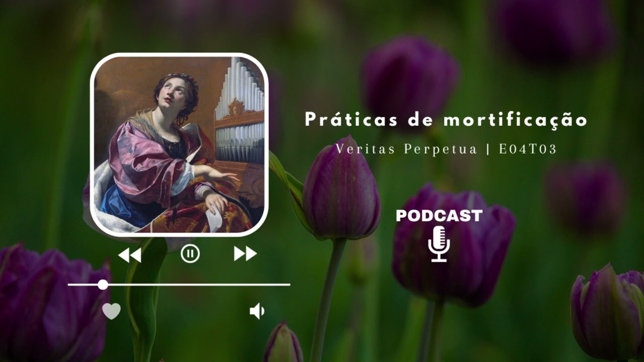 Práticas da mortificação