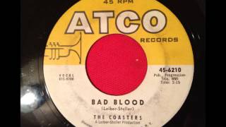 THE COASTERS...BAD BLOOD...ATCO